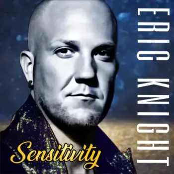 Eric Knight - Sensitivity