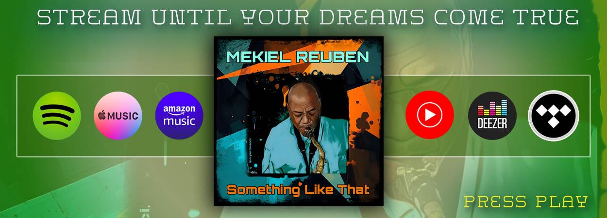 Mekiel Reuben - Something Like That - Jetstream